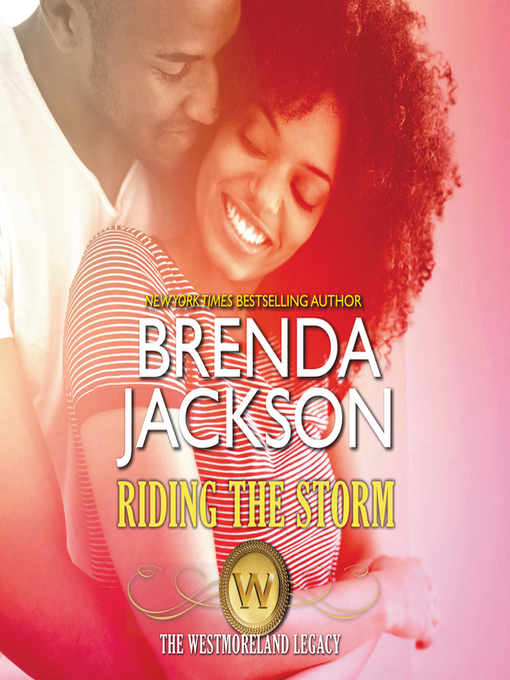 Title details for Riding the Storm by Brenda Jackson - Available